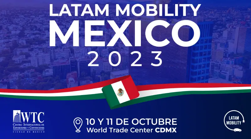 Latam Mobility & NetZero Mexico exposmexico.com