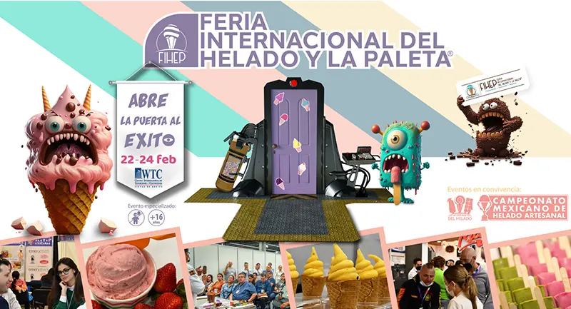 Feria Internacional del Helado y la Paleta. Los productos más novedosos de la industria del helado y los postres fríos.
